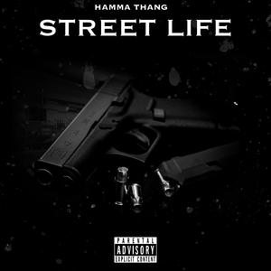 Street Life (Explicit)