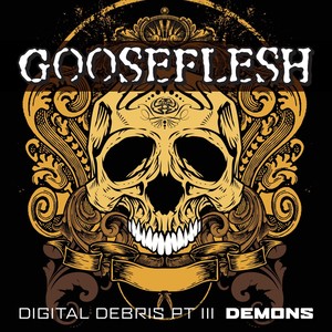 Digital Debris, Pt. III (Demons) [Explicit]