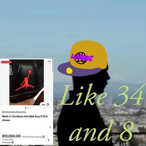 LIKE 34 AND 8 (Explicit)