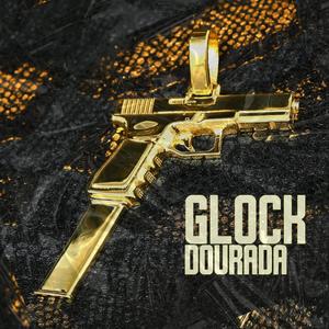 Glock Dourada (Explicit)