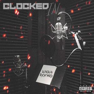 Clocked In (Explicit)