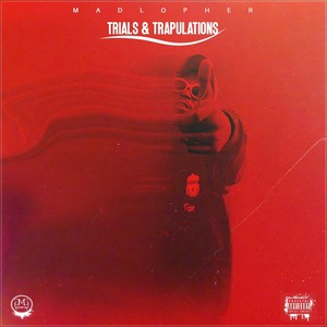 Trials & Trapulations (Explicit)