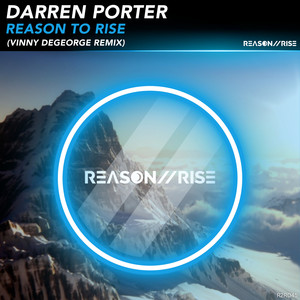 Reason to Rise (Vinny DeGeorge Extended Remix)