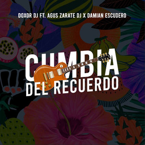 Cumbia Del Recuerdo (Remix|Explicit)