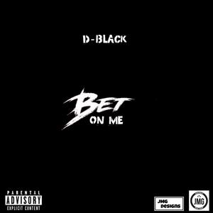 Bet on Me (Explicit)