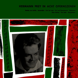 Herman Prey In Acht Opernszenen