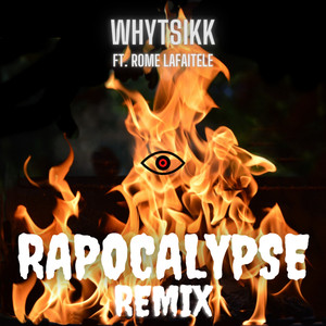 RAPOCALYPSE (Remix) [Explicit]