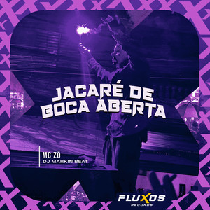 Jacaré de Boca Aberta (Explicit)