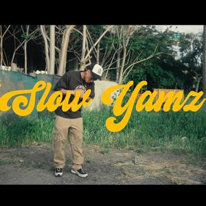 Slow Yamz (Explicit)