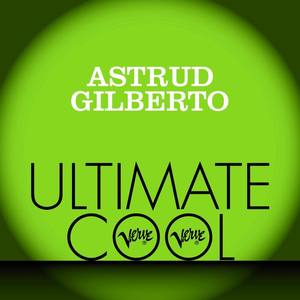 Astrud Gilberto: Verve Ultimate Cool