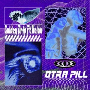 Golden drip - Otra Pill (feat. Keloo)