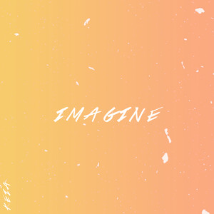 Imagine (Explicit)