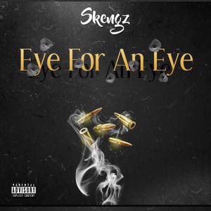 Eye for an eye (Explicit)