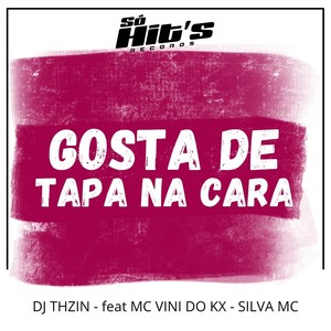 Gosta de Tapa na Cara (Explicit)