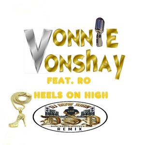 Heels on High[feat. Ro] (DJ Dow Juan Dow South Players Remix)