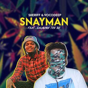 Snayman(feat. Sheriff_rsa & Salmawa the dj)