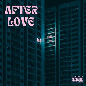 After love (Explicit)