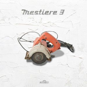 MESTIERE 3 (Explicit)