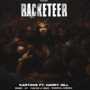 RACKETEER (feat. HARRY GILL & 47)