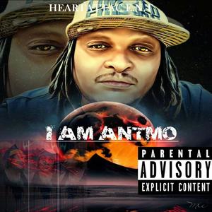 I AM ANTMO (Explicit)