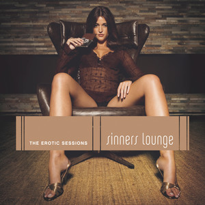 Sinners Lounge - The Erotic Session