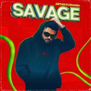 Savage (Explicit)