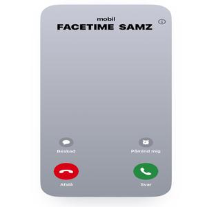 SamZ - Facetime (Explicit)