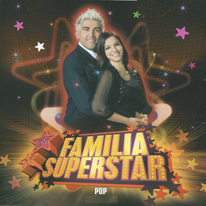 Familia Superstar - Pop