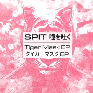 Tiger Mask (Explicit)