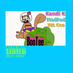 BooTee (feat. Mad Pad & Dark Ceo) (Explicit)