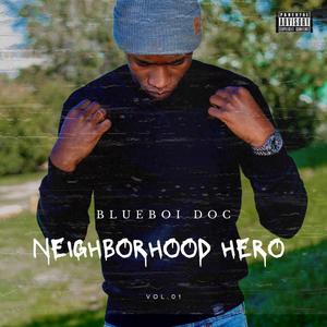 Neighborhood Hero vol 1 (Explicit)