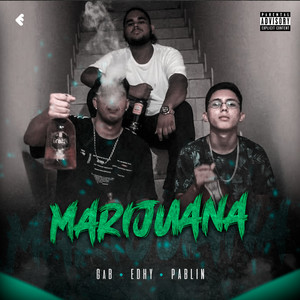 Marijuana (Explicit)