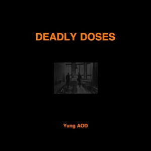 DEADLY DOSES EP (Explicit)