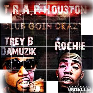 Club Goin' Crazy (feat. Rochie) [Explicit]