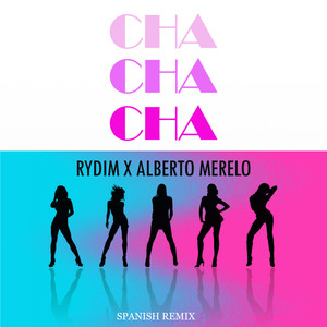 Cha Cha Cha (Spanish Remix)