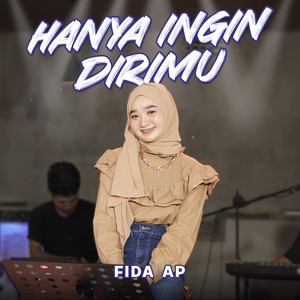 Hanya Ingin Dirimu