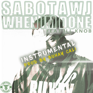 When I'm Done (Inst.)