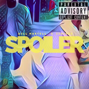 Spoiler (Explicit)