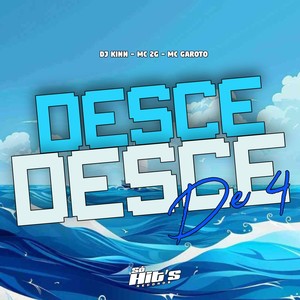 Desce Desce de 4 (Explicit)