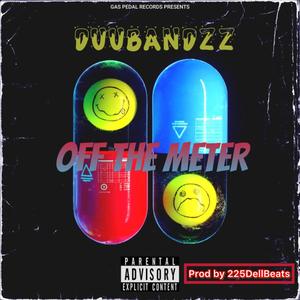 Off The Meter (feat. 225DellBeats) (Explicit)