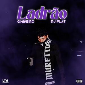 Ladrão (Explicit)