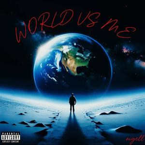 World vs Me (Explicit)