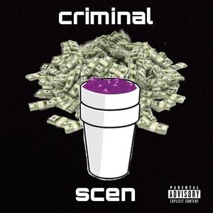Criminal (Explicit)