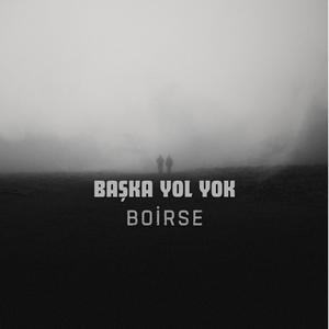 Başka Yol Yok (Explicit)