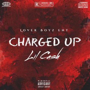 Charged Up (Explicit)