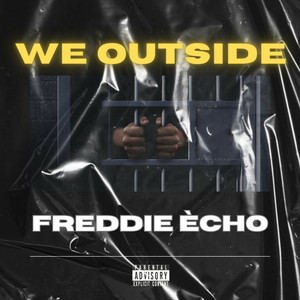 We Outside (Explicit)