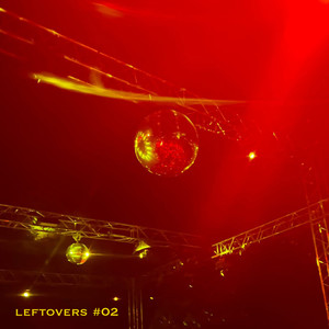 Leftovers #02