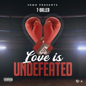 Love Is Undefeated (Explicit)