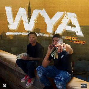 WYA? (feat. 2lettadoee) [Explicit]