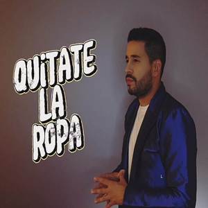 Quitate La Ropa